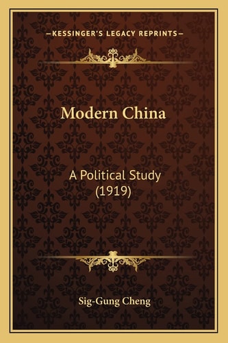 Modern China: A Political Study (1919)
