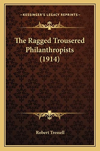 The Ragged Trousered Philanthropists (1914)