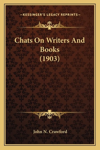 Chats On Writers And Books (1903)