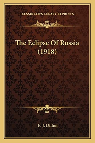 The Eclipse Of Russia (1918)