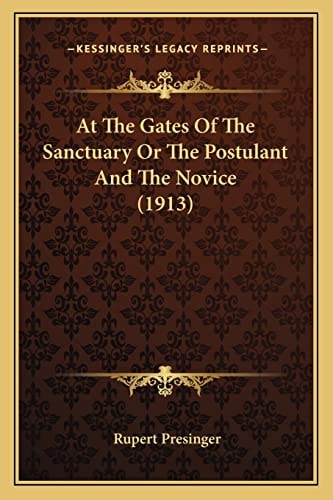 At The Gates Of The Sanctuary Or The Postulant And The Novice (1913)