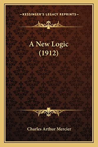 A New Logic (1912)