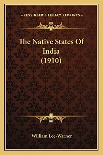 The Native States Of India (1910)