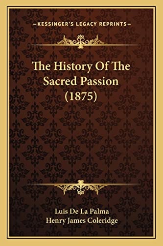 The History Of The Sacred Passion (1875)