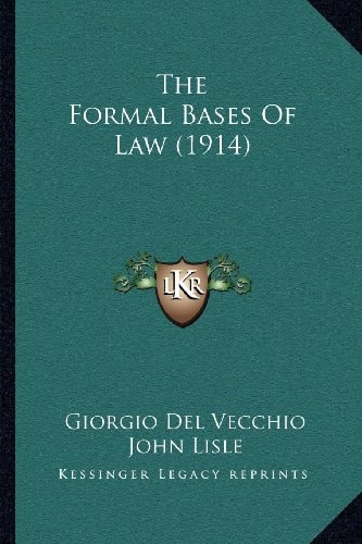 The Formal Bases Of Law (1914)