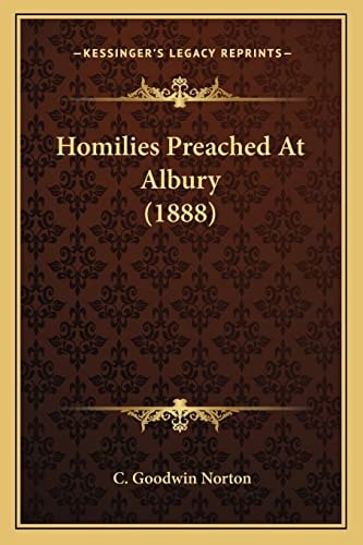 Homilies Preached At Albury (1888)