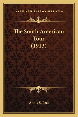 The South American Tour (1913)