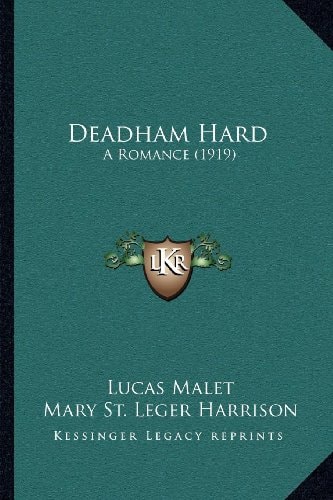 Deadham Hard: A Romance (1919)