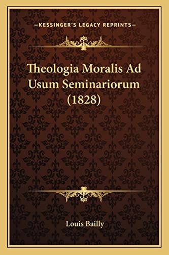 Theologia Moralis Ad Usum Seminariorum (1828)