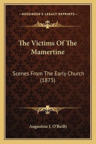 The Victims Of The Mamertine: Scenes From The Early Church (1875)