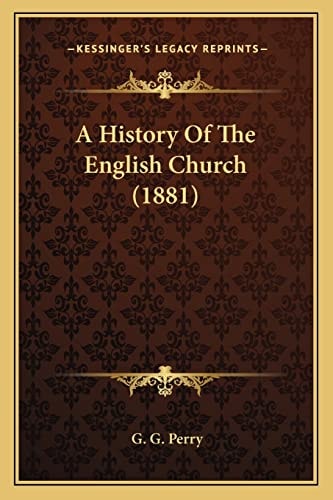 A History Of The English Church (1881)