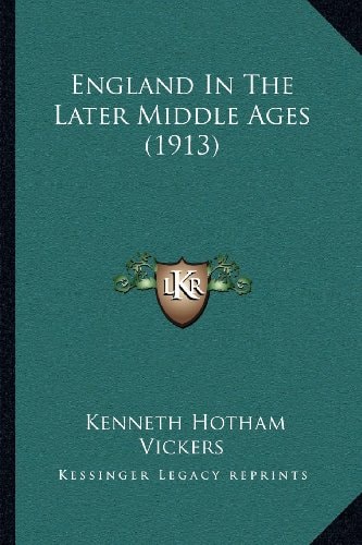 England In The Later Middle Ages (1913)