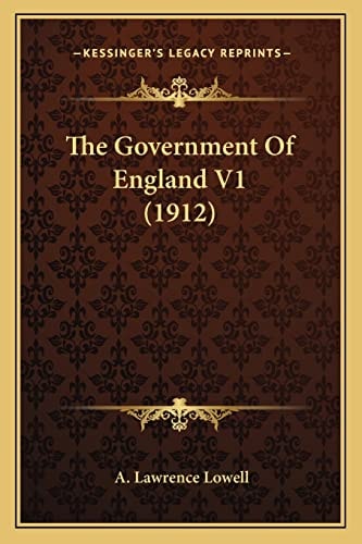 The Government Of England V1 (1912)