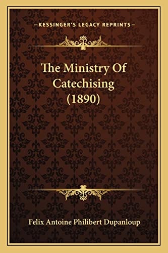 The Ministry Of Catechising (1890)