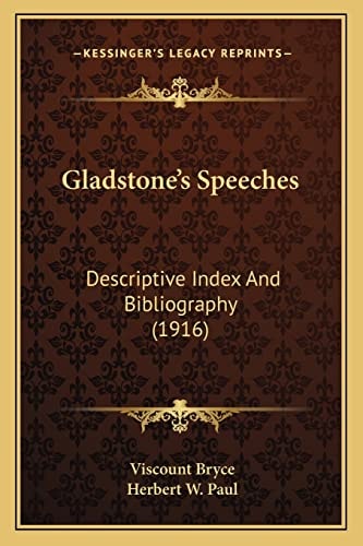 Gladstone's Speeches: Descriptive Index And Bibliography (1916)