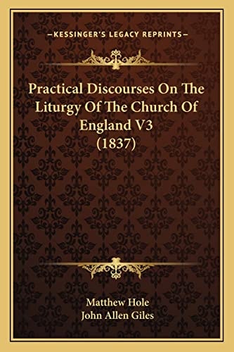 Practical Discourses On The Liturgy Of The Church Of England V3 (1837)