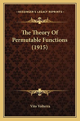 The Theory Of Permutable Functions (1915)