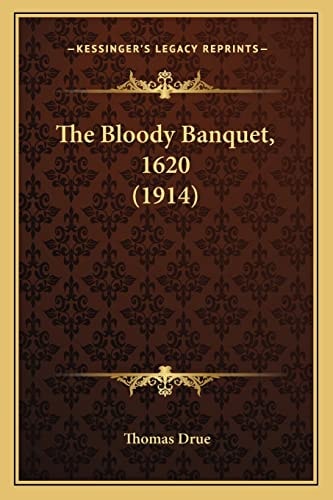 The Bloody Banquet, 1620 (1914)