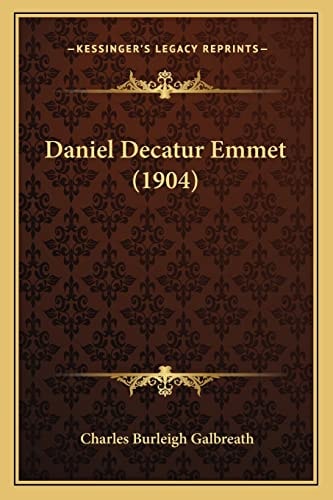 Daniel Decatur Emmet (1904)