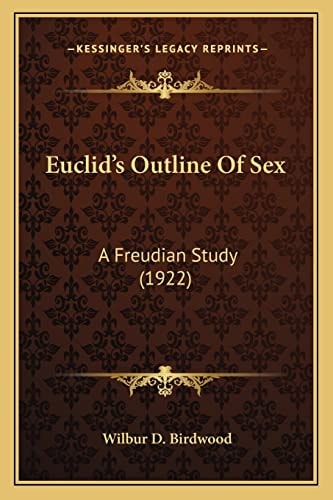 Euclid's Outline Of Sex: A Freudian Study (1922)
