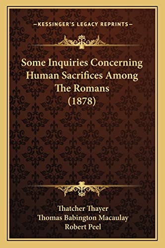 Some Inquiries Concerning Human Sacrifices Among The Romans (1878)
