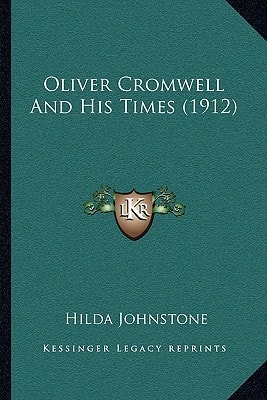 Oliver Cromwell And His Times (1912)