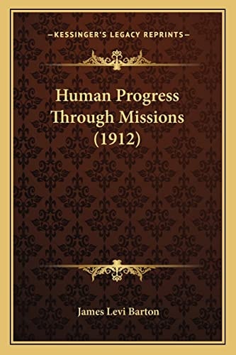 Human Progress Through Missions (1912)