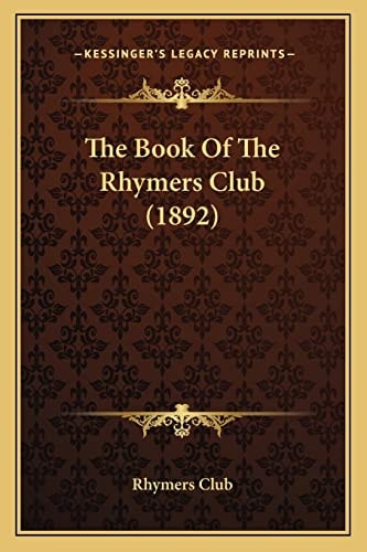 The Book Of The Rhymers Club (1892)