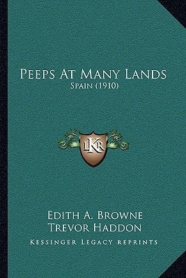 Peeps At Many Lands: Spain (1910)
