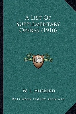 A List Of Supplementary Operas (1910)