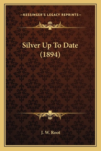 Silver Up To Date (1894)