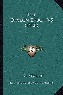 The Dryden Epoch V5 (1906)