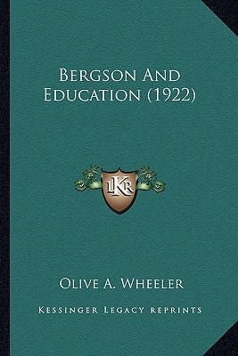Bergson And Education (1922)