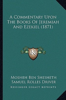 A Commentary Upon The Books Of Jeremiah And Ezekiel (1871)