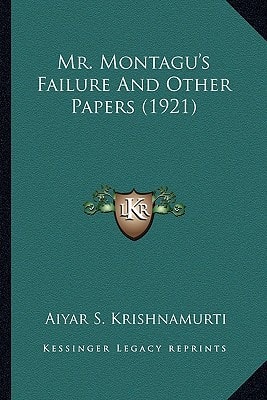 Mr. Montagu's Failure And Other Papers (1921)