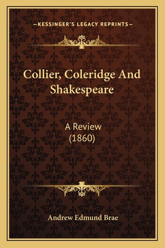Collier, Coleridge And Shakespeare: A Review (1860)