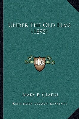 Under The Old Elms (1895)