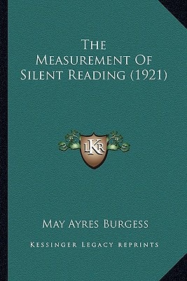 The Measurement Of Silent Reading (1921)