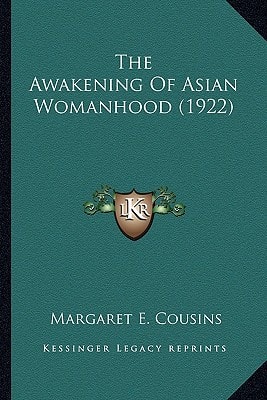 The Awakening Of Asian Womanhood (1922)