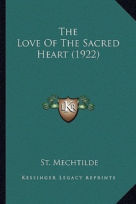 The Love Of The Sacred Heart (1922)