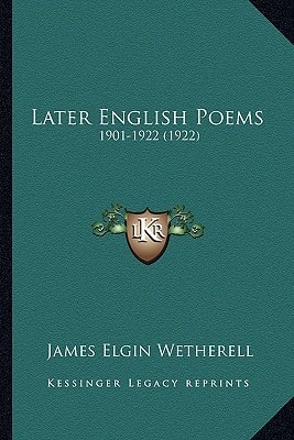 Later English Poems: 1901-1922 (1922)