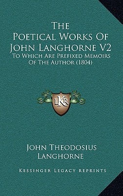 The Poetical Works Of John Langhorne V2: To Which Are Prefixed Memoirs Of The Author (1804)