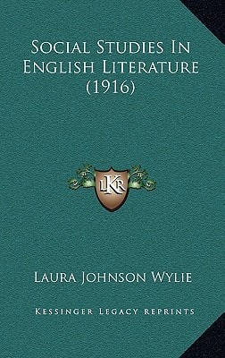 Social Studies In English Literature (1916)