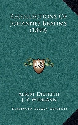 Recollections Of Johannes Brahms (1899)