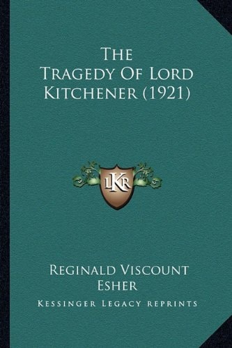 The Tragedy Of Lord Kitchener (1921)
