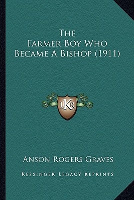 The Farmer Boy Who Became A Bishop (1911)
