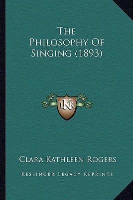 The Philosophy Of Singing (1893)