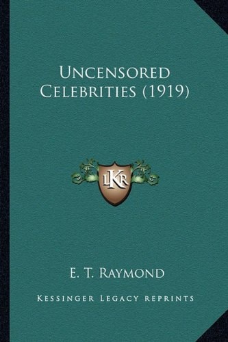 Uncensored Celebrities (1919)