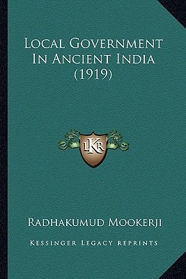 Local Government In Ancient India (1919)