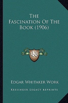 The Fascination Of The Book (1906)